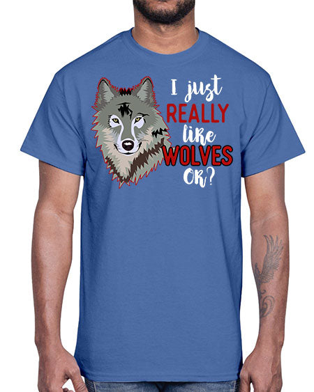 i just really like wolves- wolf- Cotton Tee