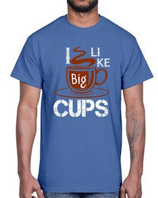 i like big cup 224#- cooking- Cotton Tee