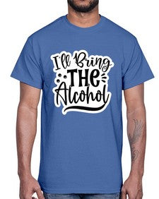 ill bring the alcohol 627#- funny- Cotton Tee