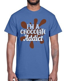 im a chocolate addict 272#- chocolate- Cotton Tee