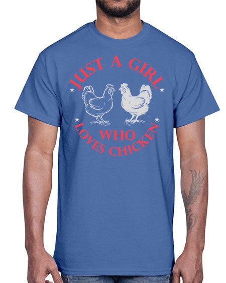 just a girl who loves chicken Style 3#- chicken- Cotton Tee