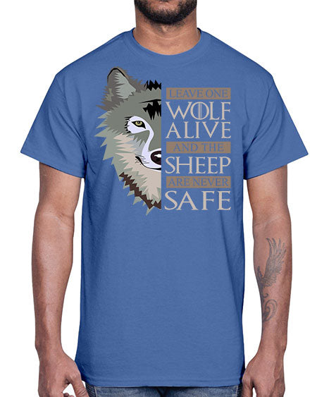 leave one wolf alive and the sheep are never safe- wolf- Cotton Tee