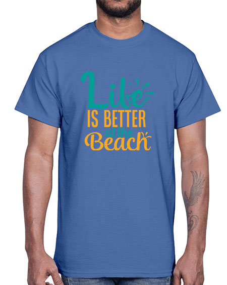 life is better at the beach Style 91#- summer- Cotton Tee