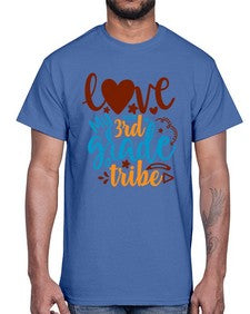 love my third grade tribe 524#- third grade- Cotton Tee