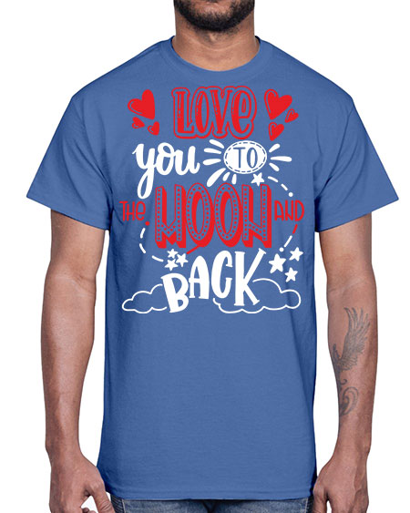 love you to the moon and back 4#- moon- Cotton Tee