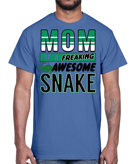 mom of a freaking awesome snake- snake- Cotton Tee