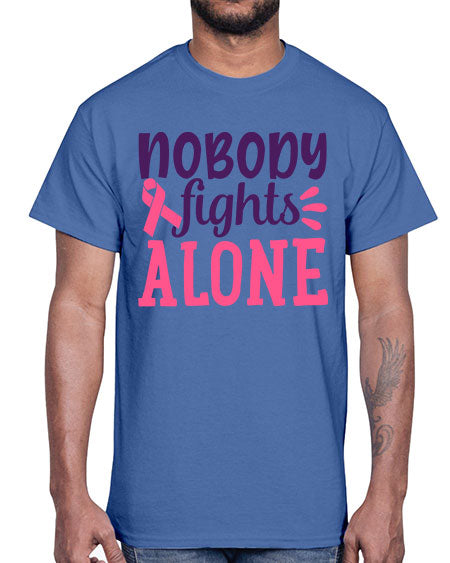 nobody fights alone Style 6#- breast cancer- Cotton Tee