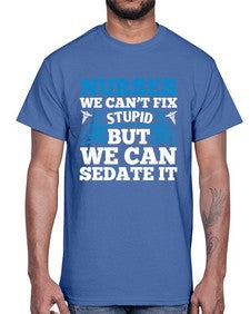 nurses we cant fix Style 1259#- nurse- Cotton Tee