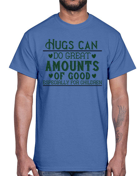 oHugs can do great amounts of good especially for children Style 171#- kids- Cotton Tee