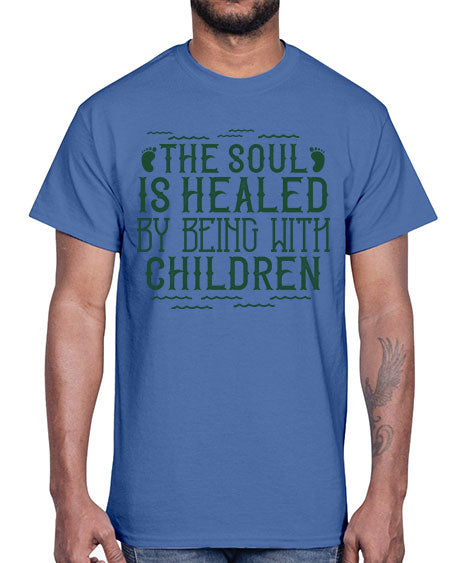 oThe soul is healed by being with children Style 181#- kids- Cotton Tee