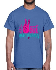 out eight grade 606#- eighth grade- Cotton Tee