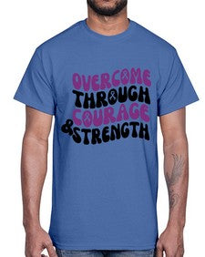 overcome through courage strength 204#- alzheimers- Cotton Tee