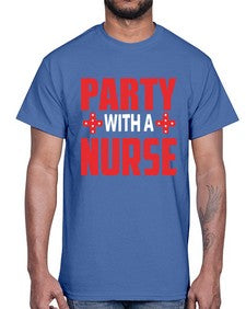 party with nurse 1300#- nurse- Cotton Tee