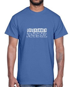 programmer some one who 1#- computer- Cotton Tee