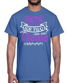 tacos for two please 1606#- tacos- Cotton Tee
