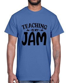 teaching is my jam Style 403#- teacher- Cotton Tee