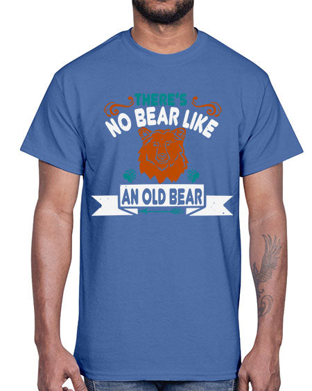 there’s no bear like an old bear 273#- bears - animals- Cotton Tee