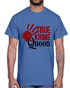 true krime queen 1190#- true crime- Cotton Tee
