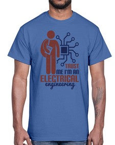 trust me Im an electrical engineering Style 454#- engineer- Cotton Tee