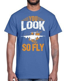 you look so fly  53#- airplane- Cotton Tee