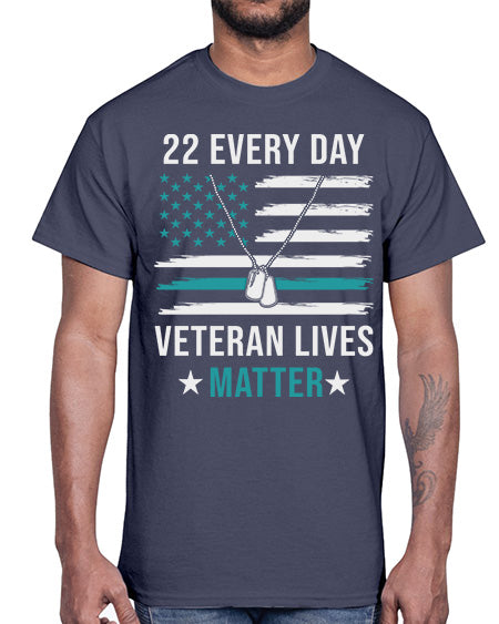 22 Every Day Veteran Lives 29#- PTSD- Cotton Tee