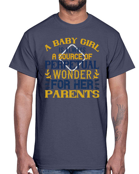 A baby girl is always a source of perpetual wonder for her parents Style 258#- baby- Cotton Tee