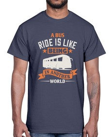 A bus ride is like being in another world 1#- bus- Cotton Tee