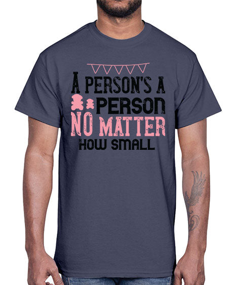 A persons a person no matter how small Style 14#- kids- Cotton Tee