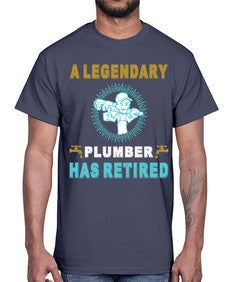 ALegendaryPlumberHasRetiredTshirt565#- plumber- Cotton Tee