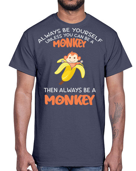 Alwaysbe a Monkey Banana 1#- monkey- Cotton Tee