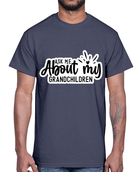 Ask Me About My Grandchildren 271#- baby- Cotton Tee
