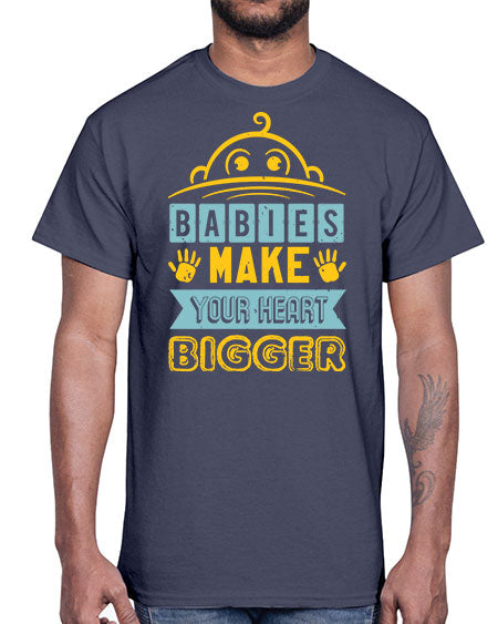 Babies make your heart bigger Style 21#- baby shower- Cotton Tee