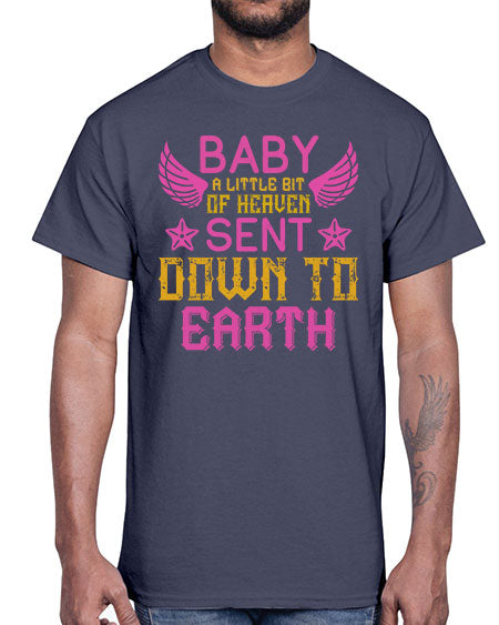 Baby A little bit of heaven sent down to earth Style 273#- baby- Cotton Tee