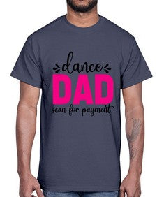 Dance dad scan for payment 86#- ballet- Cotton Tee