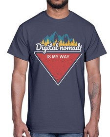Digital Nomad is My Way 20#- internet- Cotton Tee