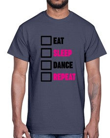 Eat sleep dance repeat 120#- ballet- Cotton Tee