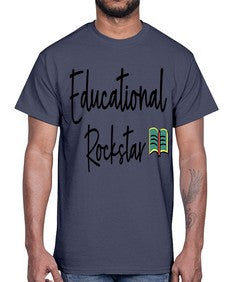 Educational Rockstar 46#- teacher- Cotton Tee
