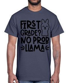First Grade No Prob 153#- first grade- Cotton Tee