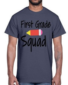 First Grade Squad 154#- first grade- Cotton Tee