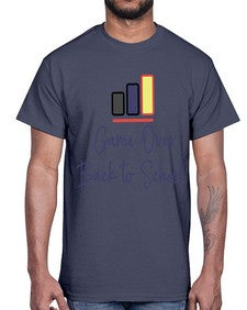 Game Over Back to School 216#- general school- Cotton Tee