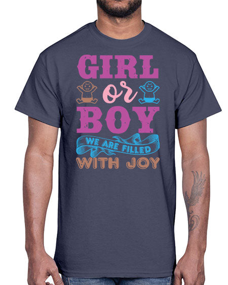 Girl or boy we are filled with joy Style 82#- baby shower- Cotton Tee