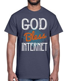 God bless internet 78#- internet- Cotton Tee