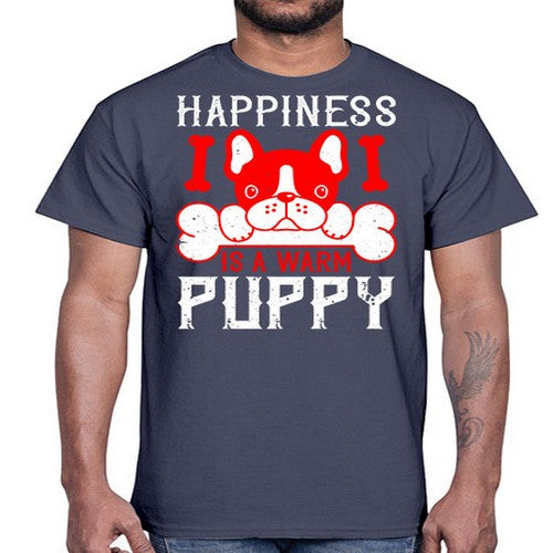 Happiness is a warm puppy Style 203#- dogs- Cotton Tee