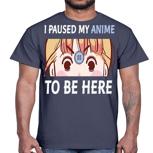 I Paused My Anime To Anime 244#- anime- Cotton Tee