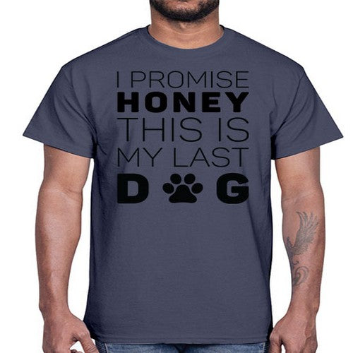 I Promise Honey Style 40#- dogs- Cotton Tee