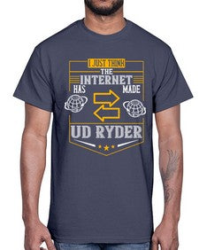 I just think the Internet has made us ryder 75#- internet- Cotton Tee