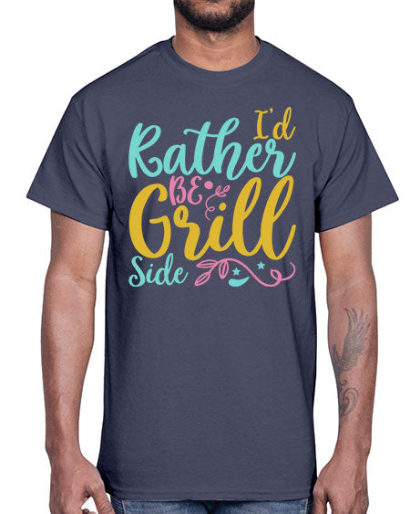 ID RATHER BE GRILL SIDE Style 62#- summer- Cotton Tee