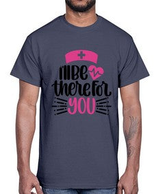 Ill Be There For You Style Style 952#- nurse- Cotton Tee