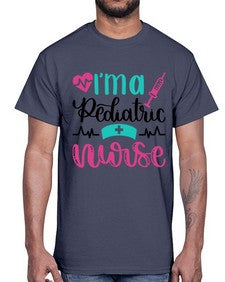 Im A Pediatric Nurse Style Style 964#- nurse- Cotton Tee