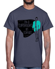 Im A Superhero In Scrubs Style Style 972#- nurse- Cotton Tee